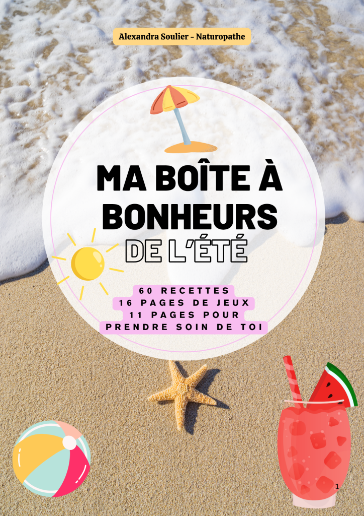 Ma boîte à bonheurs de l'été 2025 : 60 recettes et des jeux de l'été pour prendre soin de soi